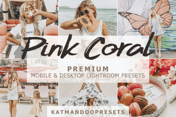 Download 10 Mobile &amp; Desktop Presets- Pink Coral - Presets Collection