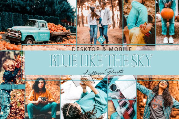 Download 12 Blue Like the Sky Lightroom Presets - Presets Collection